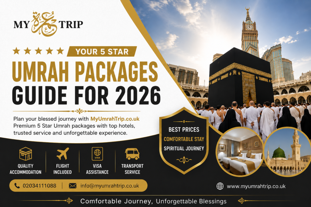 Promotional graphic for My Umrah Trip titled "Your 5 Star Umrah Packages Guide for 2026" featuring the Kaaba in Makkah, the Makkah Clock Royal Tower, pilgrims in ihram, a luxury hotel room, and the Green Dome of Al-Masjid an-Nabawi in Madinah.